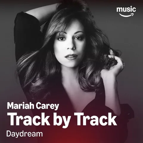 Mariah Carey - Daydream (Amazon Music Track By Track) [FLAC 24bit-44.1kHz]